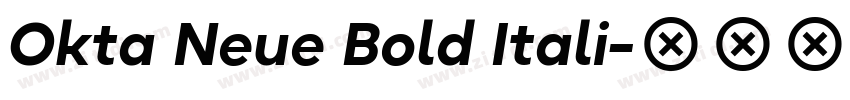 Okta Neue Bold Itali字体转换
